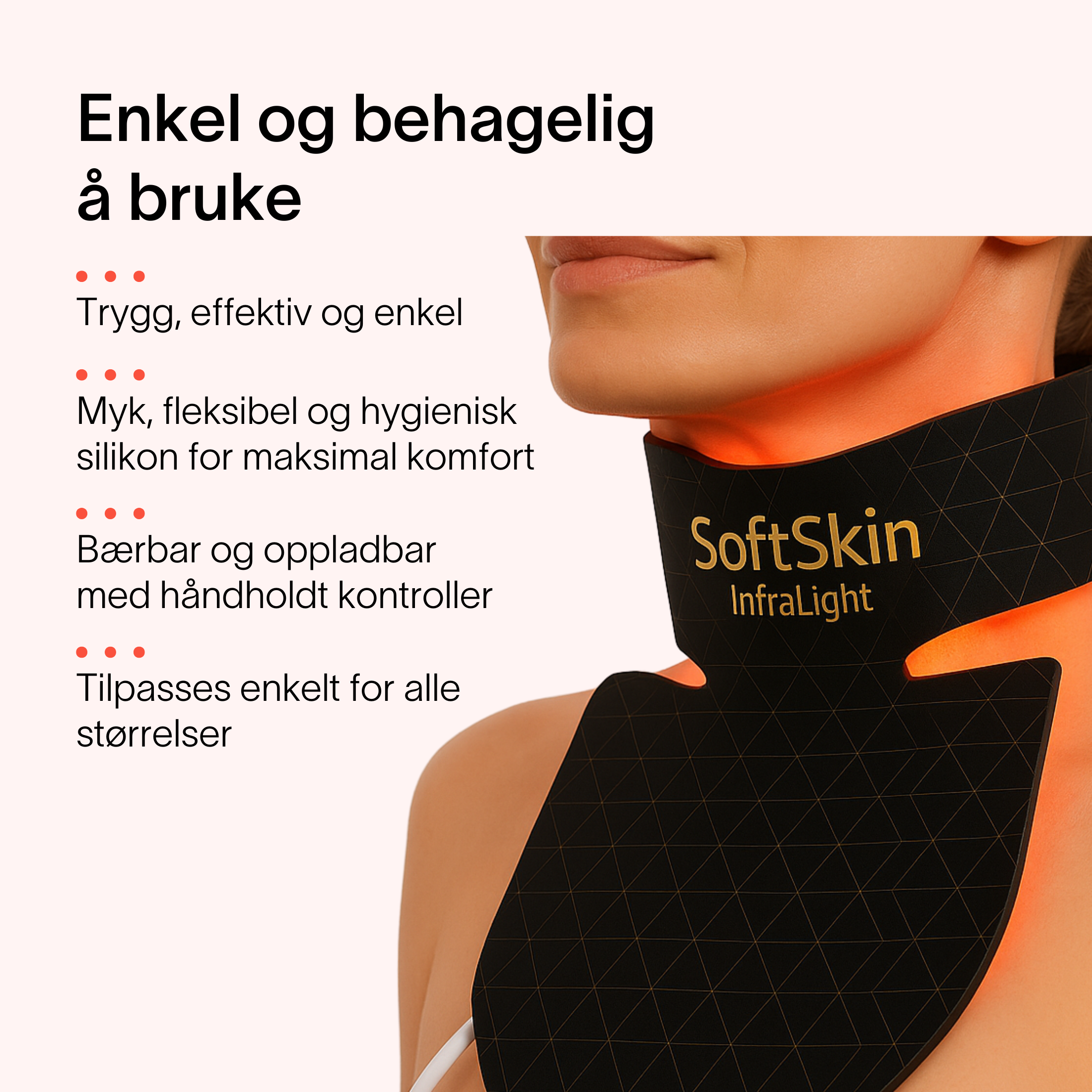 SoftSkin InfraLight® | Hals & Bryst